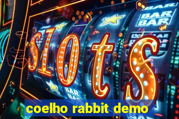 coelho rabbit demo